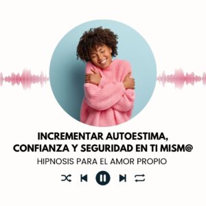 HIPNOSIS AUTOESTIMA